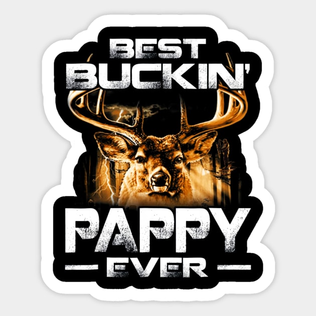 Best Buckin Pappy Ever Shirt Deer Hunting Bucking Father Sticker by Kiwistore